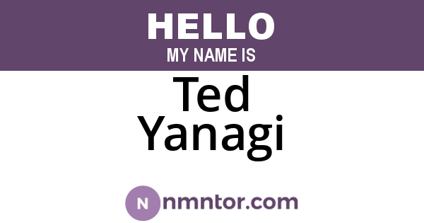 Ted Yanagi