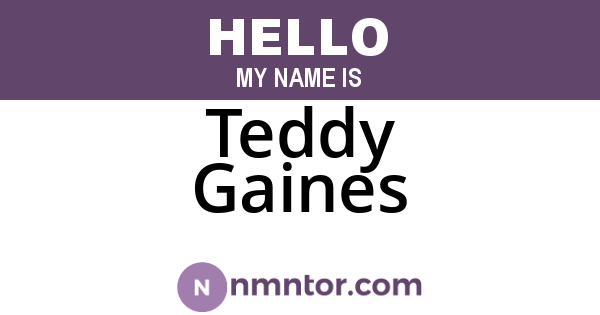Teddy Gaines