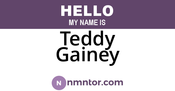 Teddy Gainey