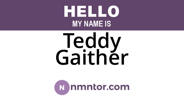 Teddy Gaither