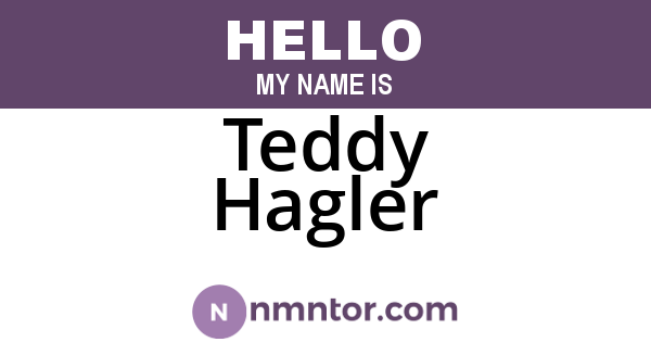 Teddy Hagler