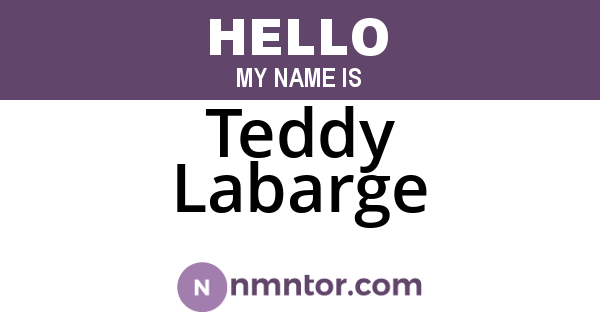 Teddy Labarge