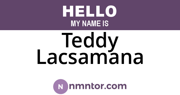 Teddy Lacsamana