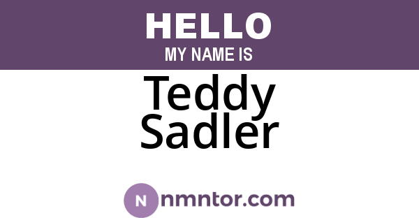 Teddy Sadler