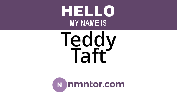 Teddy Taft