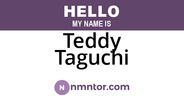 Teddy Taguchi