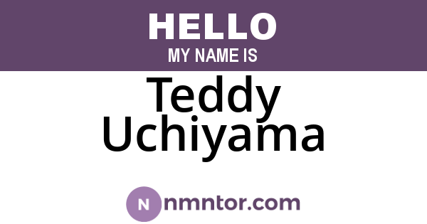Teddy Uchiyama