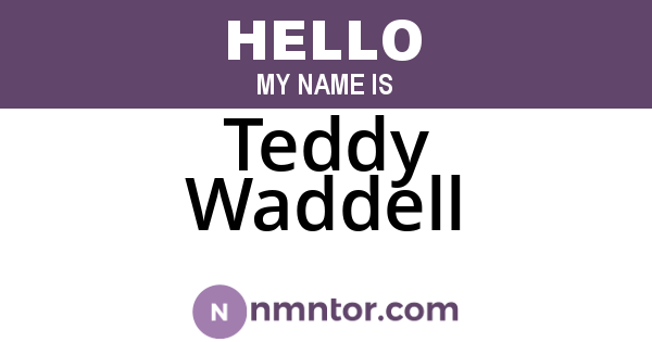 Teddy Waddell