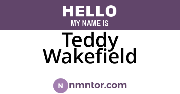 Teddy Wakefield