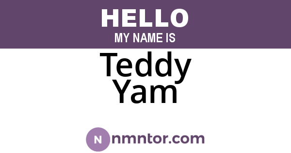 Teddy Yam