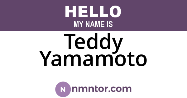 Teddy Yamamoto