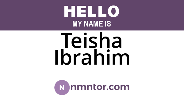 Teisha Ibrahim