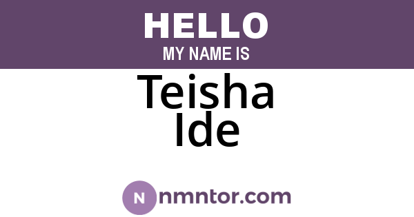 Teisha Ide