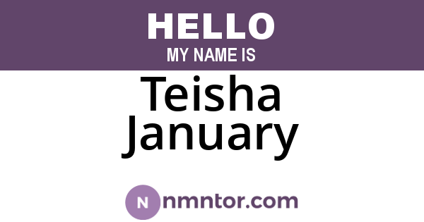 Teisha January