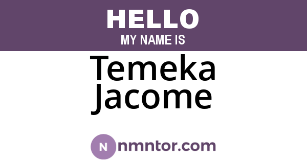 Temeka Jacome