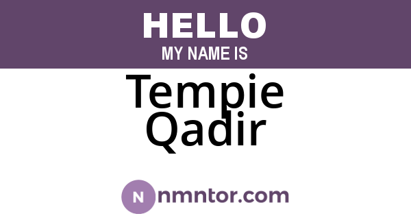 Tempie Qadir