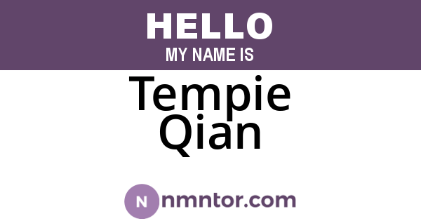 Tempie Qian