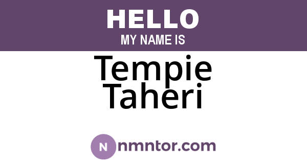 Tempie Taheri