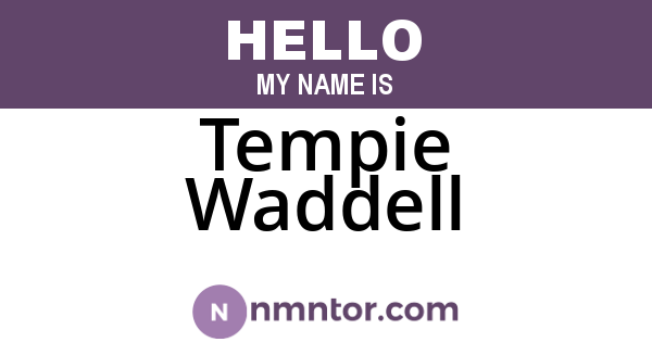Tempie Waddell
