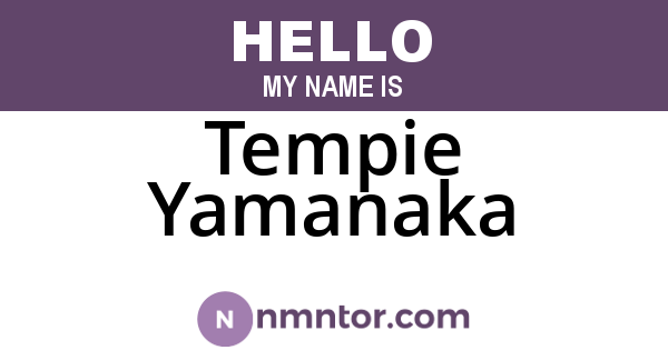Tempie Yamanaka