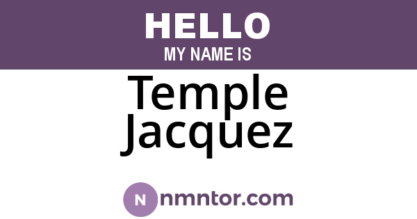 Temple Jacquez