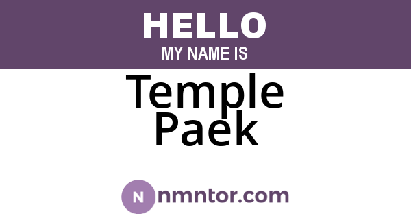 Temple Paek