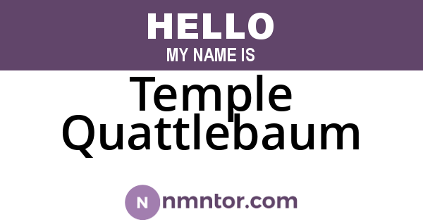 Temple Quattlebaum