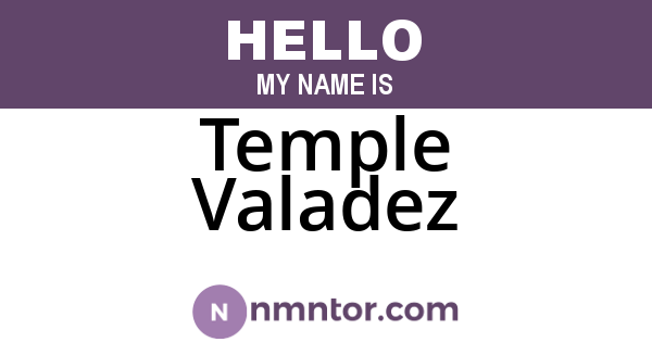 Temple Valadez
