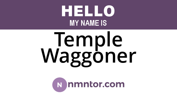 Temple Waggoner
