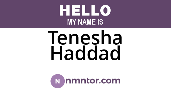Tenesha Haddad