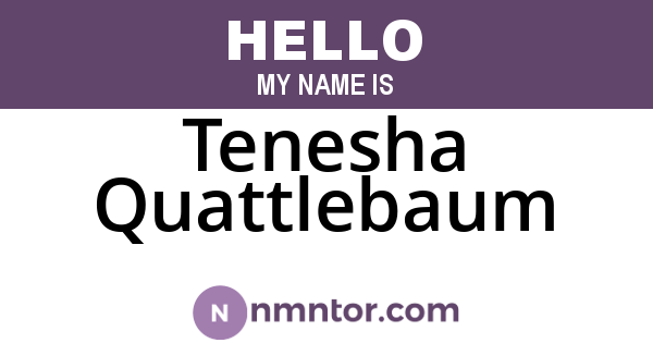 Tenesha Quattlebaum