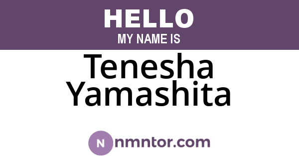 Tenesha Yamashita