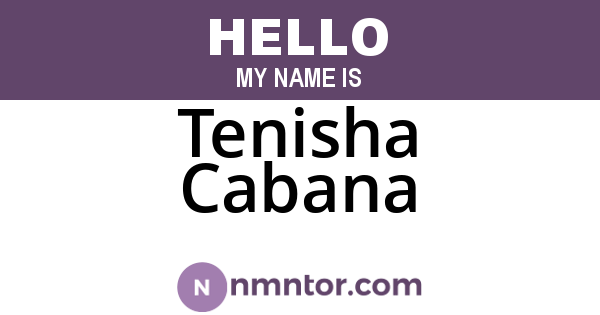 Tenisha Cabana