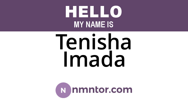 Tenisha Imada