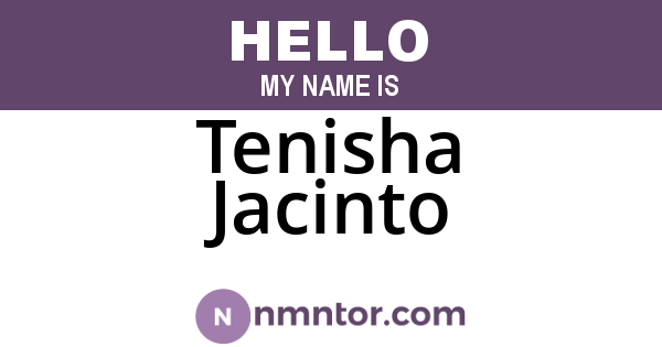 Tenisha Jacinto