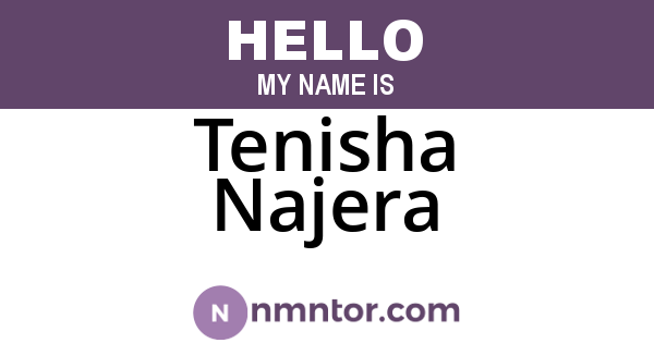 Tenisha Najera