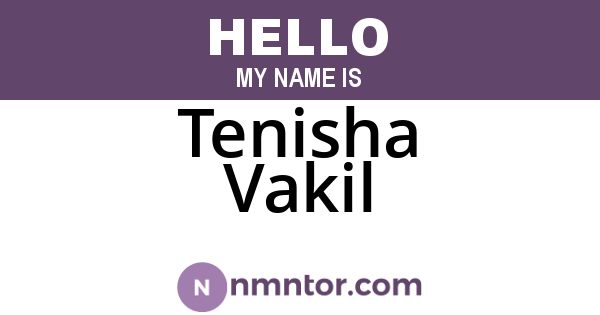 Tenisha Vakil