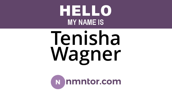 Tenisha Wagner