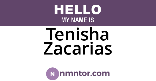 Tenisha Zacarias