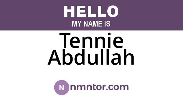 Tennie Abdullah