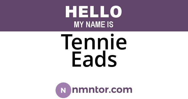 Tennie Eads