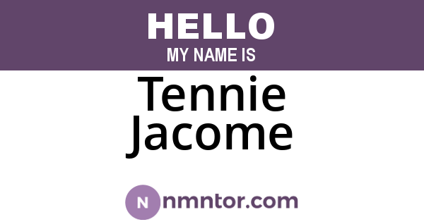 Tennie Jacome