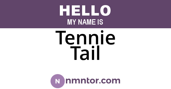 Tennie Tail