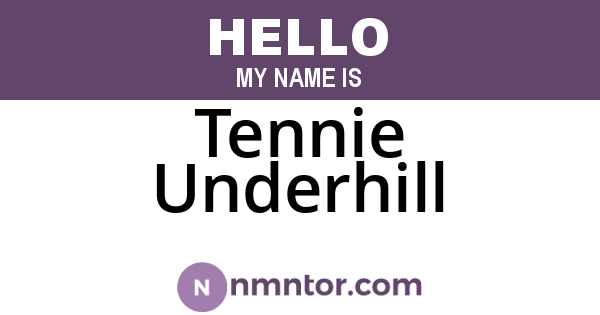 Tennie Underhill