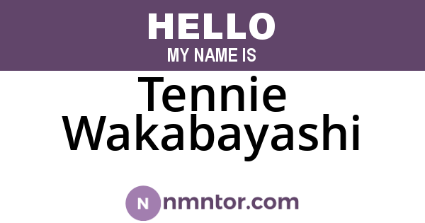 Tennie Wakabayashi
