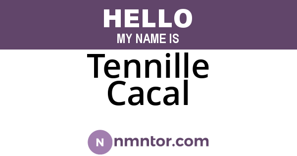 Tennille Cacal