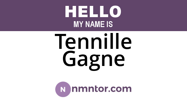 Tennille Gagne