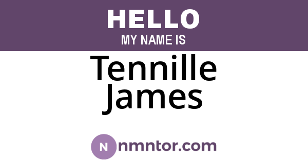 Tennille James