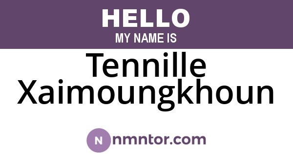 Tennille Xaimoungkhoun