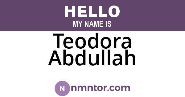 Teodora Abdullah